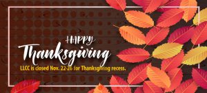 LLCC closed for Thanksgiving recess Nov. 22-26