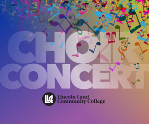 Choir Concert Lincoln Land Community College