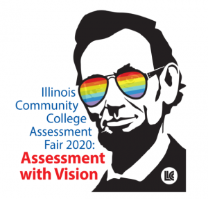Illinois Community College Assessment Fair 2020: Assessment with Vision