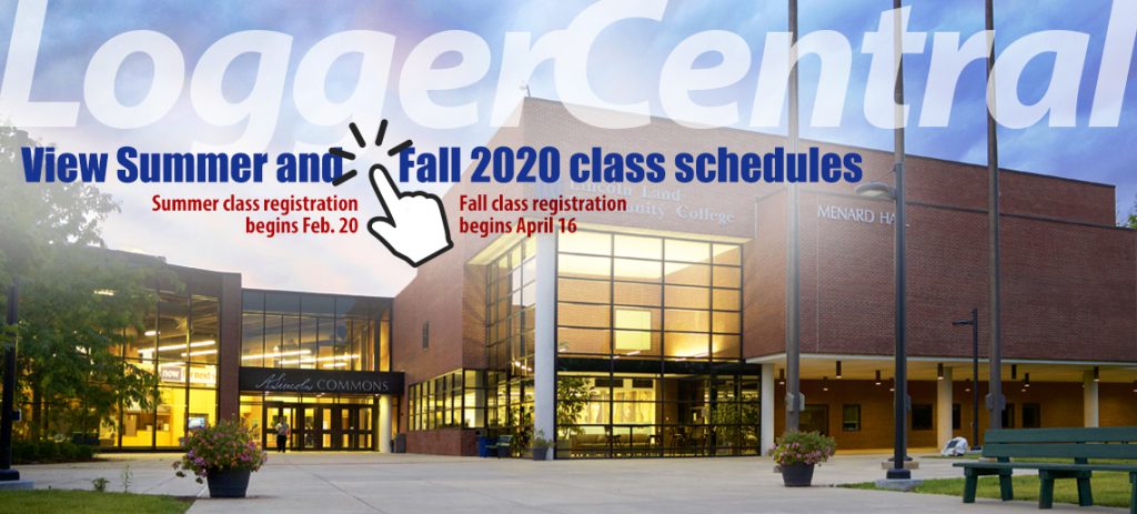 Logger Central. Vew summer and fall 2020 class schedules. Summer class registration begins Feb. 20. Fall class registration begins April 16.