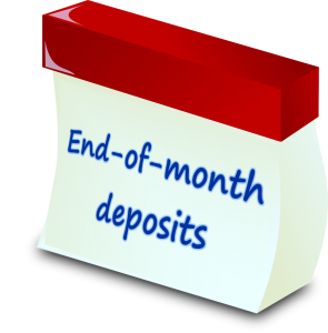 End-of-month deposits
