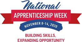 National Apprenticeship Week. November 8-14, 2020. Building skills, expanding opportunity.