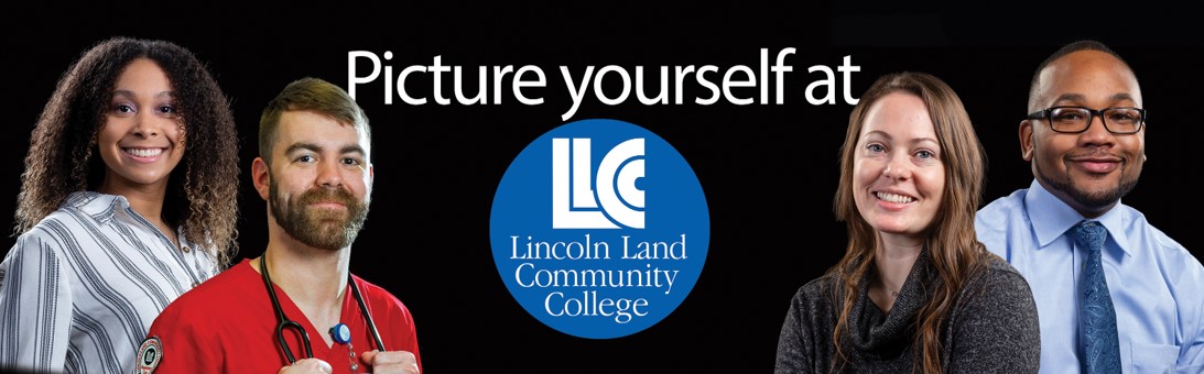 Picture yourself at LLCC Lincoln Land Community College billboard located on 6th Street above Mel-O-Cream