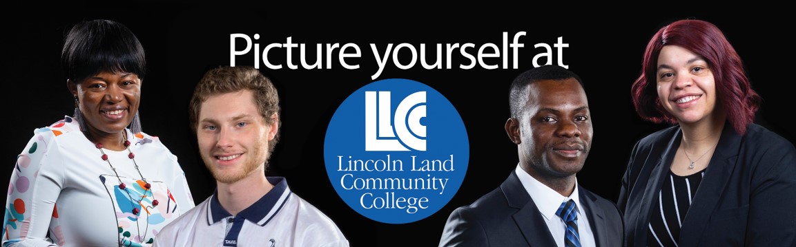 Picture yourself at LLCC Lincoln Land Community College billboard located at Taylor and South Grand.