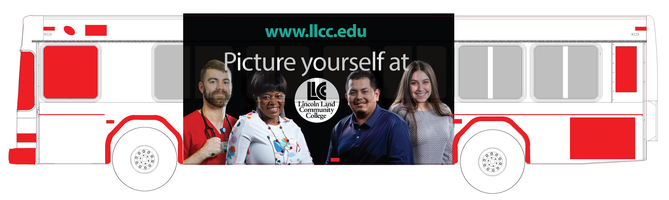 Ad on bus. www.llcc.edu Picture yourself at LLCC Lincoln Land Community College 