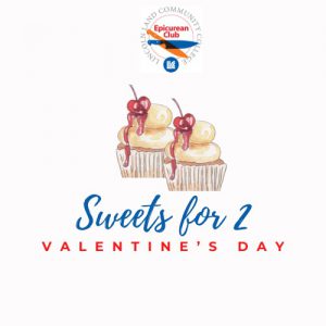 LLCC Epicurean Club Sweets for Two Valentine's Day Sale