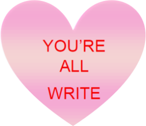 pink heart with words on it: You're All Write