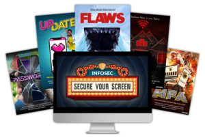 LLCC cybersecurity awareness campaign logo: Secure Your Screen. Shows five movie type posters.