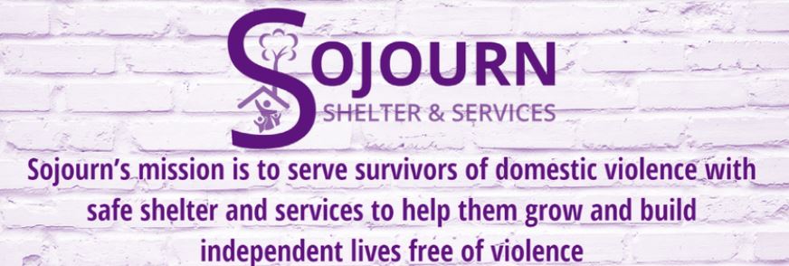 Image of Sojourn Shelter & Services logo. Text: Sojourn's mission is to serve survivors of domestic violence with safe shelter and services to help them grow and build independent lives free of violence.