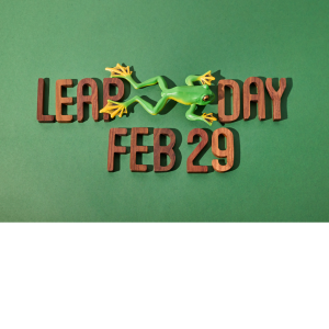 Leap Day, Feb. 29