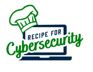 Recipe for Cybersecurity